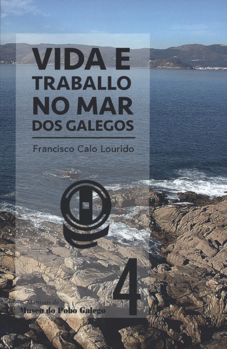 Vida e traballo no mar dos galegos