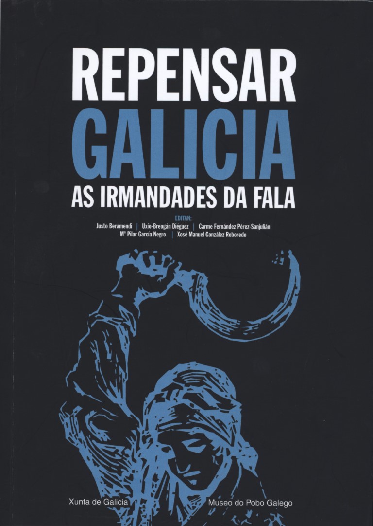 Repensar Galicia as Irmandades da Fala