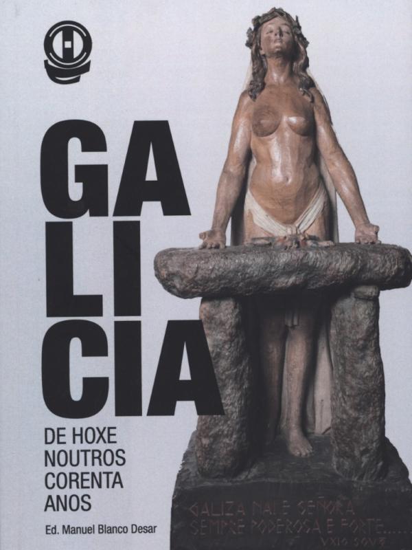 Galicia de hoxe noutros corenta anos